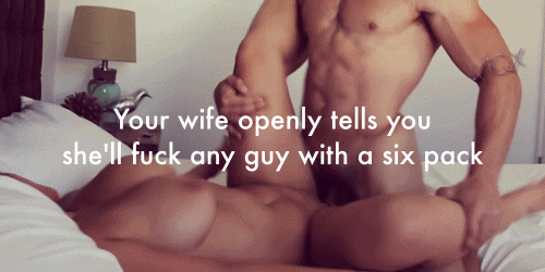 Babes Gettin' Fucked: Your Wife Opens Up and Tells You Any Guy With a Six-Pack Can Fuck Her Anytime picture 1 of 1