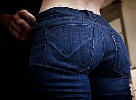 Get Your Ass Into These Jeans'